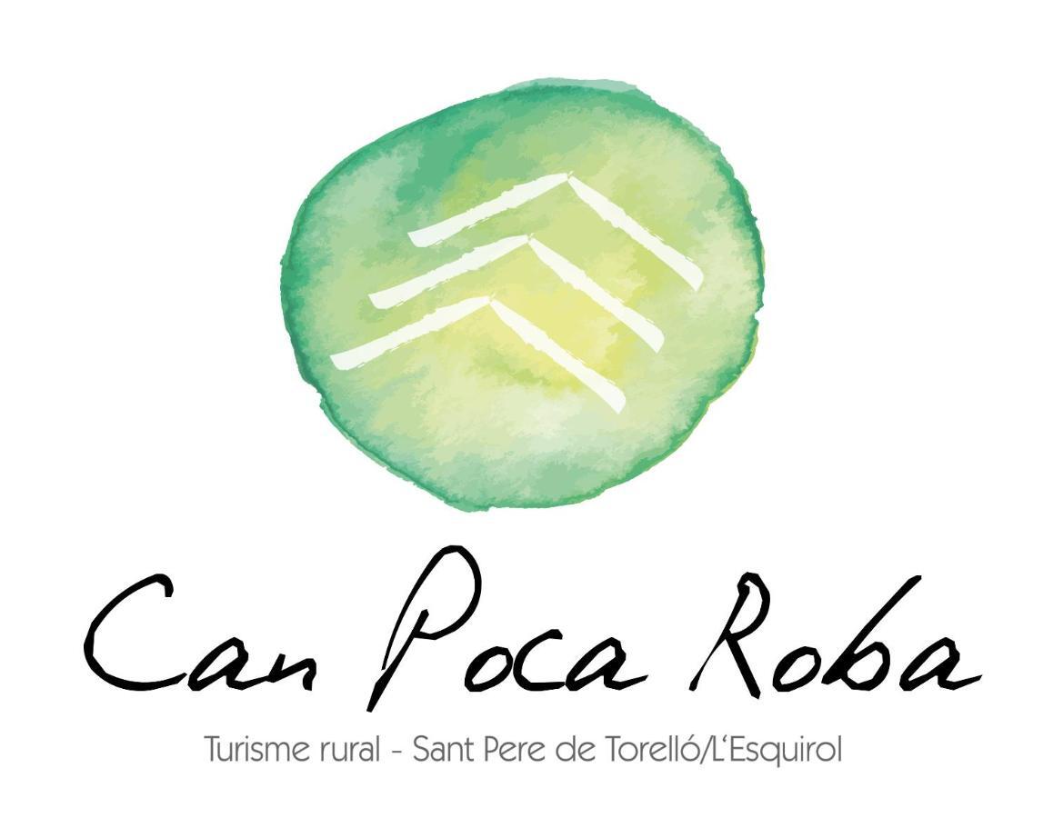 Can Poca Roba Sant Pere de Torello Ngoại thất bức ảnh